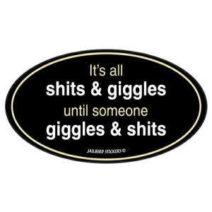 S-445 Shits & Giggles