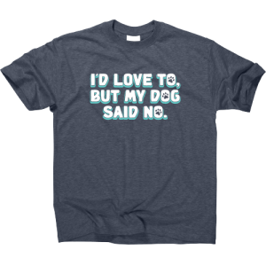 T-1168 Dog Said No