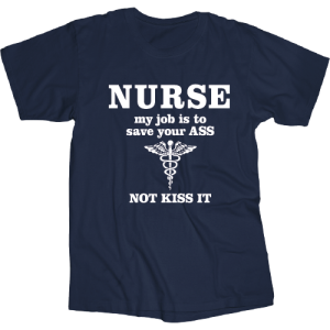 T-641 Nurse/Kiss Ass