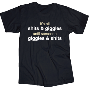 T-764 Shits & Giggles