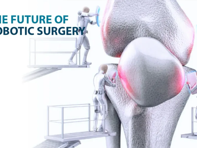 Robotic Surgery Advancements: What Patients Should Know