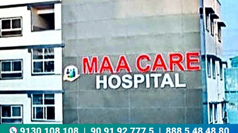 MAA CARE HOSPITAL
