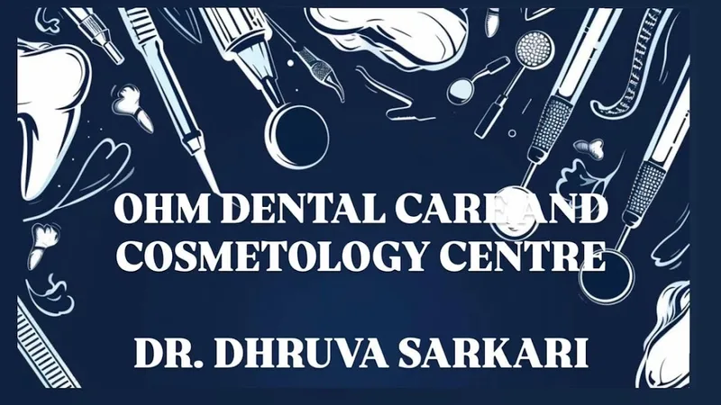 OHM DENTAL CARE AND COSMETOLOGY CENTRE