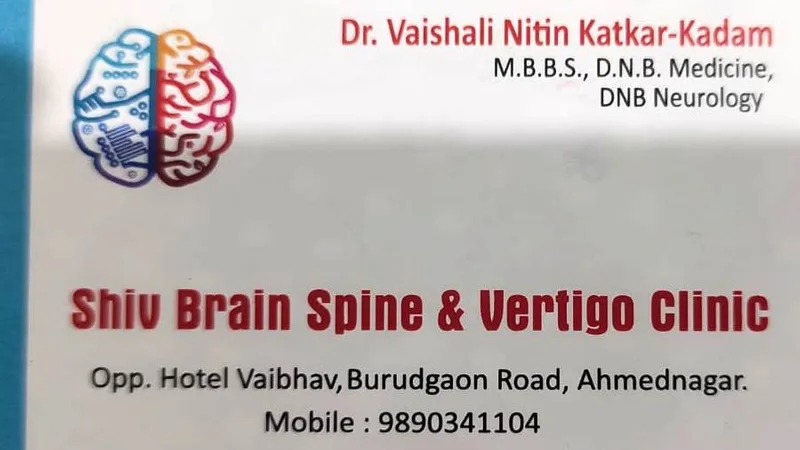 Shiv Brain Spine & Vertigo Clinic | Dr. Vaishali Kadam Katkar | Neurologist | Ahmednagar