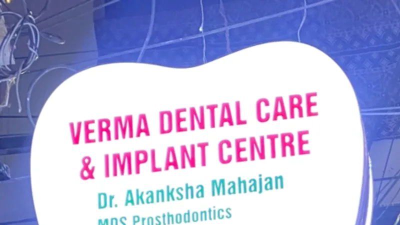 Verma Dental Care and Implant Centre